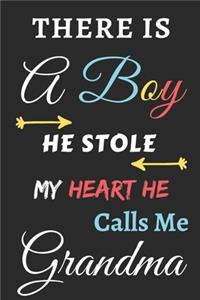 There Is A Boy he Stole My Heart he Calls Me Grandma