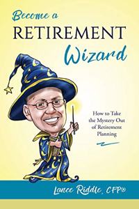 Become a Retirement Wizard