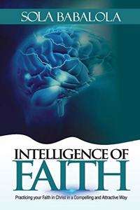Intelligence of Faith