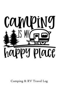 Camping is My Happy Place