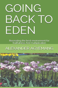 Going Back to Eden