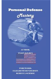 Personal Defense Mastery