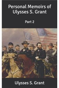 Personal Memoirs of Ulysses S. Grant