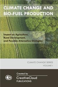Climate Change and Bio-Fuel Production