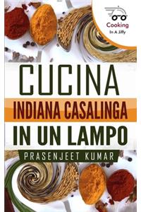 Cucina Indiana Casalinga in un Lampo