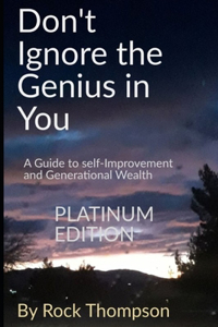 Don't Ignore The Genius In You (Platinum Edition)