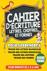 Cahier d'écriture Lettres, Chiffres, et Formes