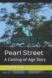 Pearl Street: A Coming-of-Age Story