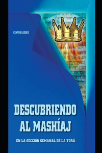 Descubriendo al Mashíaj