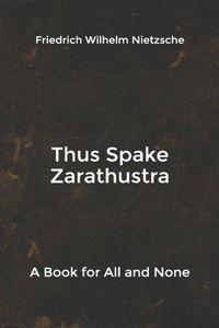 Thus Spake Zarathustra