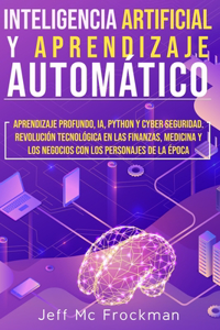 Inteligencia Artificial Y Aprendizaje Automático