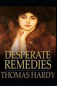 Desperate Remedies Annotated
