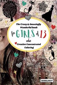 Crazy & Amazingly Wonderful Book of Creative Concentrated Coloring