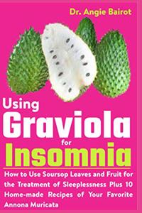 Using Graviola for Insomnia