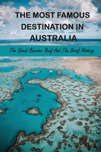 The Most Famous Destination In Australia