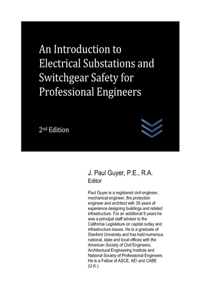 Introduction to Electrical Substations and Switchgear Safety for Professional Engineers