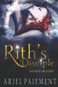 Rith's Disciple