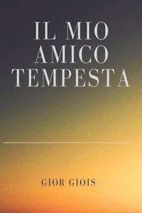 Mio Amico Tempesta