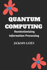 Quantum Computing