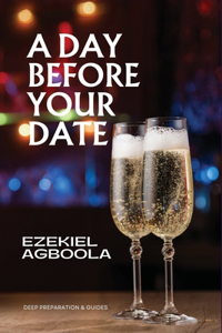 Day Before Your Date