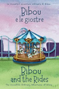 Bibou e le giostre - Bibou and the Rides