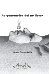 La Generación del no llores