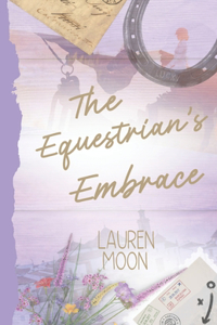 The Equestrian's Embrace