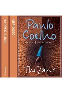 The The Zahir Zahir: A Novel of Love, Longing, and Obsession