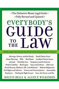 Everybody's Guide to the Law- Fully Revised & Updated