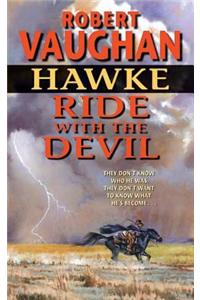 Hawke: Ride with the Devil