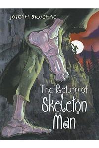 The Return of Skeleton Man