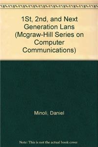 1st, 2nd and Next Generation LANs (McGraw-Hill Series on Computer Communications)