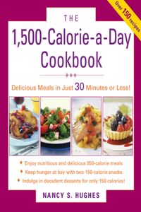 The 1500-Calorie-A-Day Cookbook