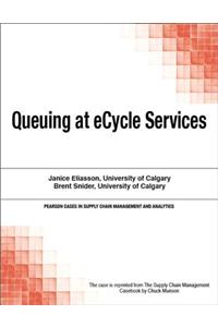 Queuing at Ecycle Services