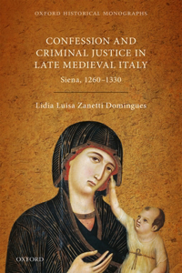 Religion, Conflict, and Criminal Justice in Late Medieval Italy