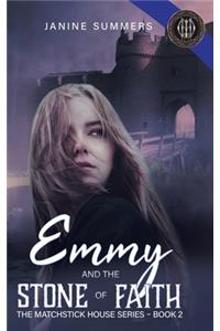 Emmy and the Stone of Faith