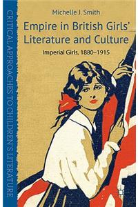 Empire in British Girls' Literature and Culture