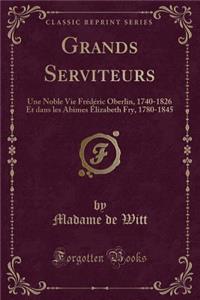 Grands Serviteurs