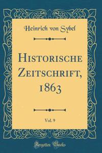 Historische Zeitschrift, 1863, Vol. 9 (Classic Reprint)