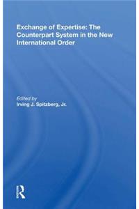 Exchange of Expertise: The Counterpart System in the New International Order