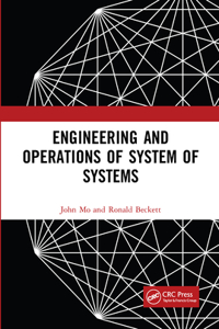 Engineering and Operations of System of Systems