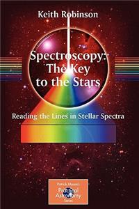 Spectroscopy: The Key to the Stars