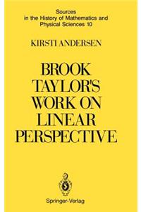 Brook Taylor’s Work on Linear Perspective