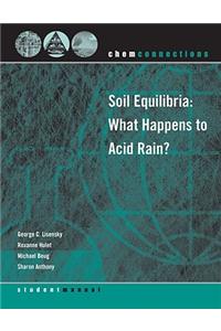 Chemconnections: Soil Equilibria: What Happens to Acid Rain?