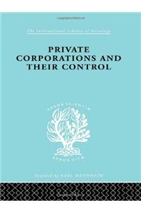 Private Corporations and their Control