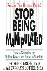 Stop Being Manipulated