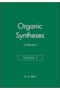 Organic Syntheses, Collective Volume 2