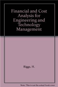 Financial & Cost Analysis for Engineering & Technology Management