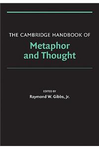 Cambridge Handbook of Metaphor and Thought