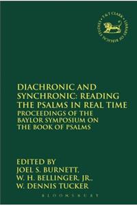 Diachronic and Synchronic: Reading the Psalms in Real Time